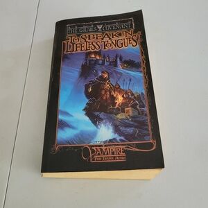 The Grails Covenant: To Speak In Lifeless Tongues (Vampire The Dark Ages Book 2)